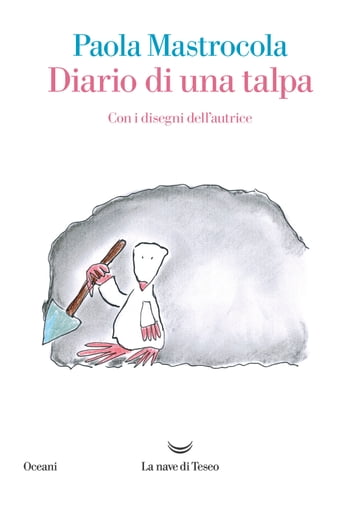 Diario di una talpa - Paola Mastrocola