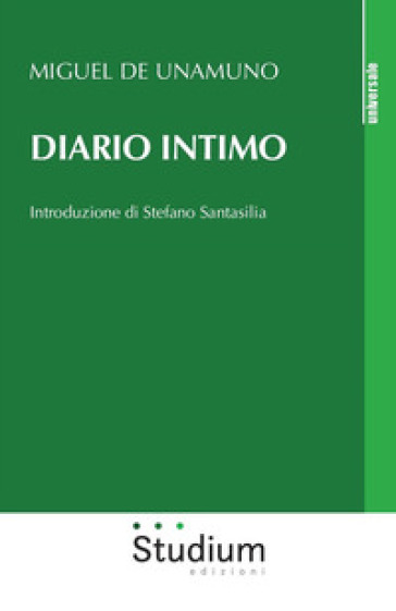 Diario intimo - Miguel De Unamuno