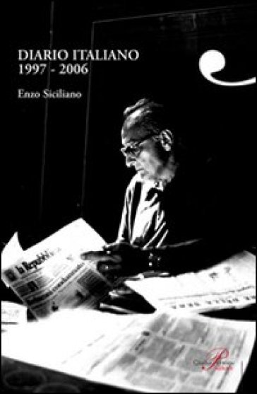 Diario italiano (1997-2006) - Enzo Siciliano
