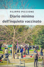 Diario minimo dell inquieto vaccinato