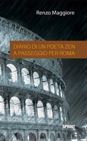 Diario di un poeta Zen a passeggio per Roma