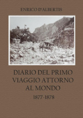 Diario del primo viaggio attorno al mondo 1877-1878