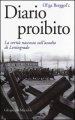 Diario proibito. La verità nascosta sull assedio di Leningrado