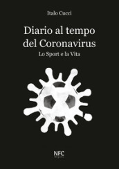 Diario al tempo del Coronavirus. Lo sport e la vita