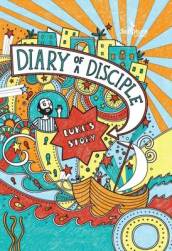 Diary of a Disciple: Luke s Story