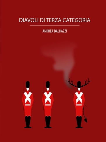 Diavoli di Terza Categoria - Andrea Baldazzi