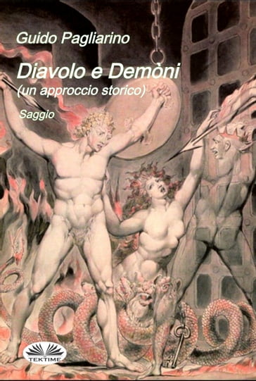 Diavolo E Demòni (Un Approccio Storico) - Guido Pagliarino