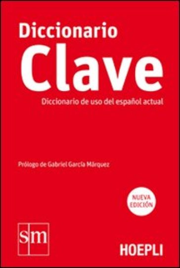 Diccionario Clave. Diccionario de uso del espanol actual