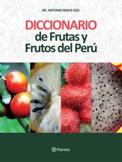Diccionario de Frutas y Frutos del Perú