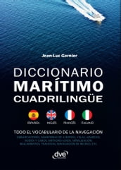 Diccionario marítimo cuadrilingüe Español - Inglés - Francés - Italiano