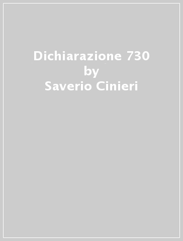 Dichiarazione 730 - Saverio Cinieri