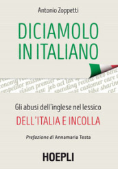 Diciamolo in italiano. Gli abusi dell