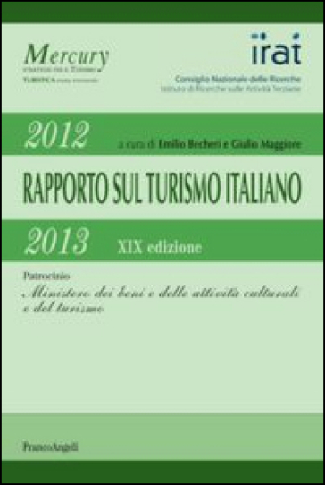 Diciannovesimo rapporto sul turismo italiano 2012-2013
