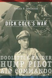 Dick Cole s War