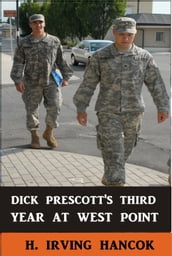 Dick Prescott s Third Year at West Point