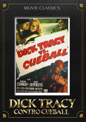 Dick Tracy Contro Cueball - Gordon Douglas