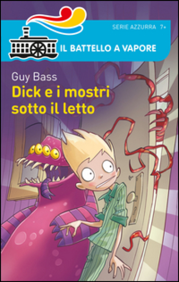 Dick e i mostri sotto il letto - Guy Bass