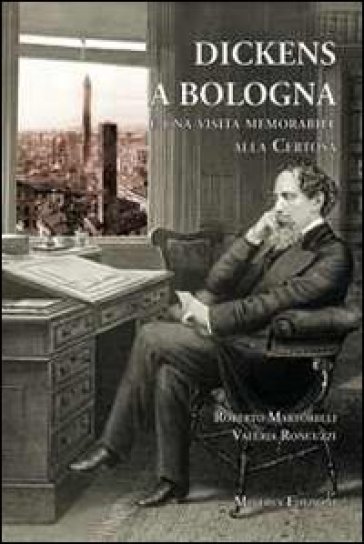 Dickens a Bologna e una visita memorabile alla Certosa - Roberto Martorelli | 