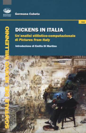 Dickens in Italia. Un'analisi stilistico-computazionale di «Pictures from Italy» - Germana Cubeta