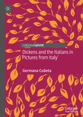 Dickens and the Italians in  Pictures from Italy 