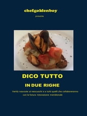 Dico tutto in due righe