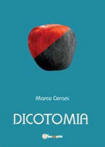 Dicotomia - Marco Cerani