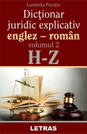 Dictionar Juridic Explicativ Englez-Roman Vol.2