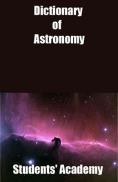 Dictionary of Astronomy