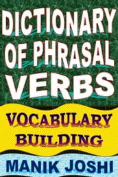 Dictionary of Phrasal Verbs: Vocabulary Building