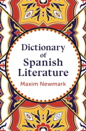 Dictionary of Spanish Literature