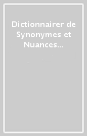 Dictionnairer de Synonymes et Nuances Poche Plus