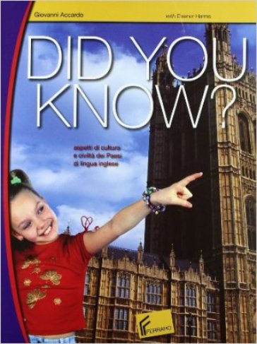 Did you know? Aspetti di cultura e civiltà dei paesi di lingua inglese. Per la Scuola media. Con CD Audio. Con espansione online - Giovanni Accardo