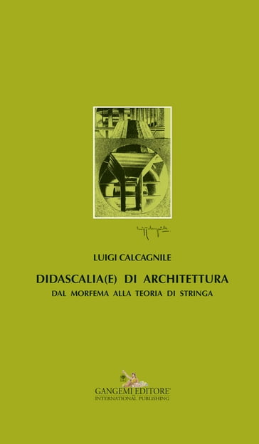 Didascalia(e) di architettura - Luigi Calcagnile