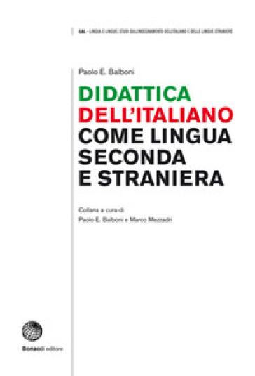Didattica dell'italiano come lingua seconda e straniera - Paolo E. Balboni
