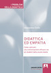 Didattica ed empatia. Come costruire una comunicazione efficace con gli studenti della scuola media