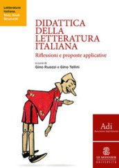 Didattica della letteratura italiana. Riflessioni e proposte applicative