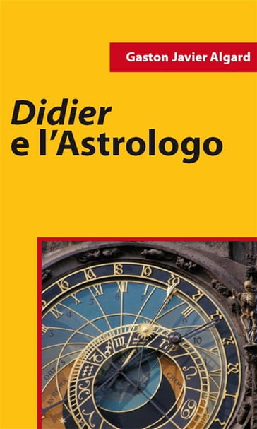 Didier E L'Astrologo - Gaston J. Algard