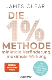 Die 1%-Methode Minimale Veränderung, maximale Wirkung