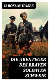 Die Abenteuer des braven Soldaten Schwejk