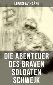 Die Abenteuer des braven Soldaten Schwejk