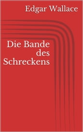 Die Bande des Schreckens