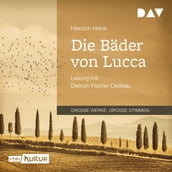 Die Bäder von Lucca (Gekürzt)