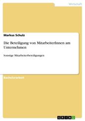 Die Beteiligung von MitarbeiterInnen am Unternehmen