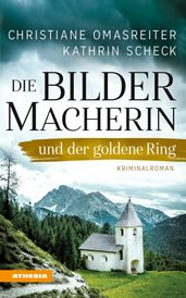 Die Bildermacherin und der goldene Ring