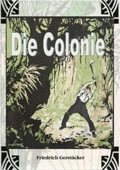 Die Colonie