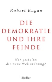 Die Demokratie und ihre Feinde