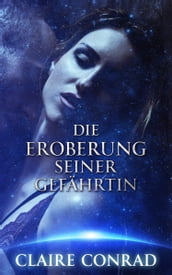 Die Eroberung seiner Gefährtin