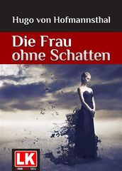 Die Frau ohne Schatten