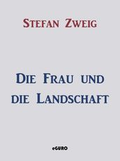 Die Frau und die Landschaft