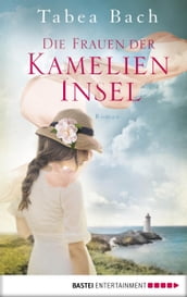 Die Frauen der Kamelien-Insel